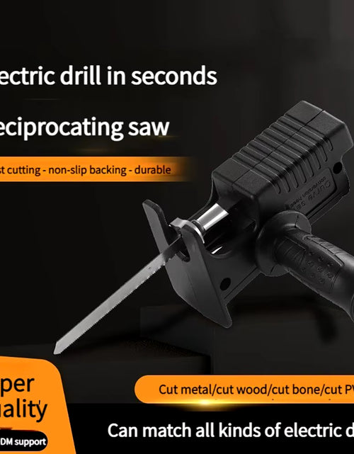 Load image into Gallery viewer, Portable Reciprocating Saw Adapter Electric Drill Modified Electric Jigsaw Curve Saw Power Tool for Wood PVC Steel Pipe Cutting
